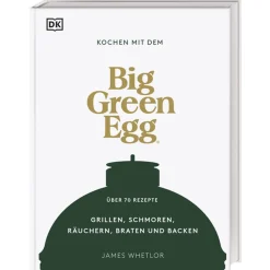 Big Green Egg Kochbuch "Kochen mit Big Green Egg"