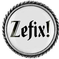Gaudiknopf Anstecker "Zefix"