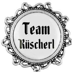 Gaudiknopf Team Rüscherl - Anstecker "Klassiker - verziert"